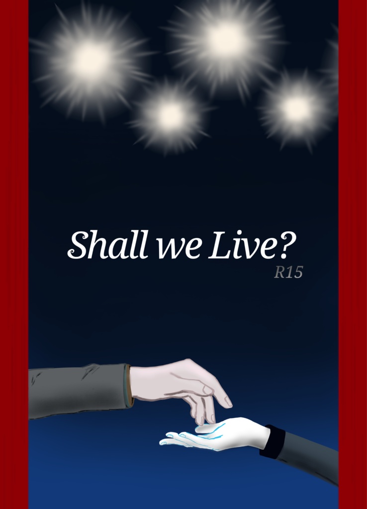 Shall we Live?