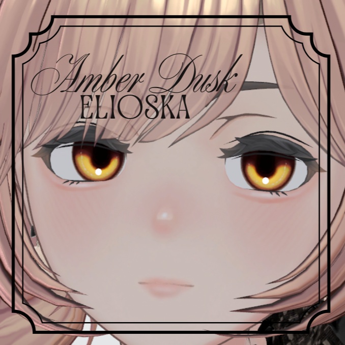 【Amber Dusk】【エリオスカ専用】VRC用アイテクスチャ