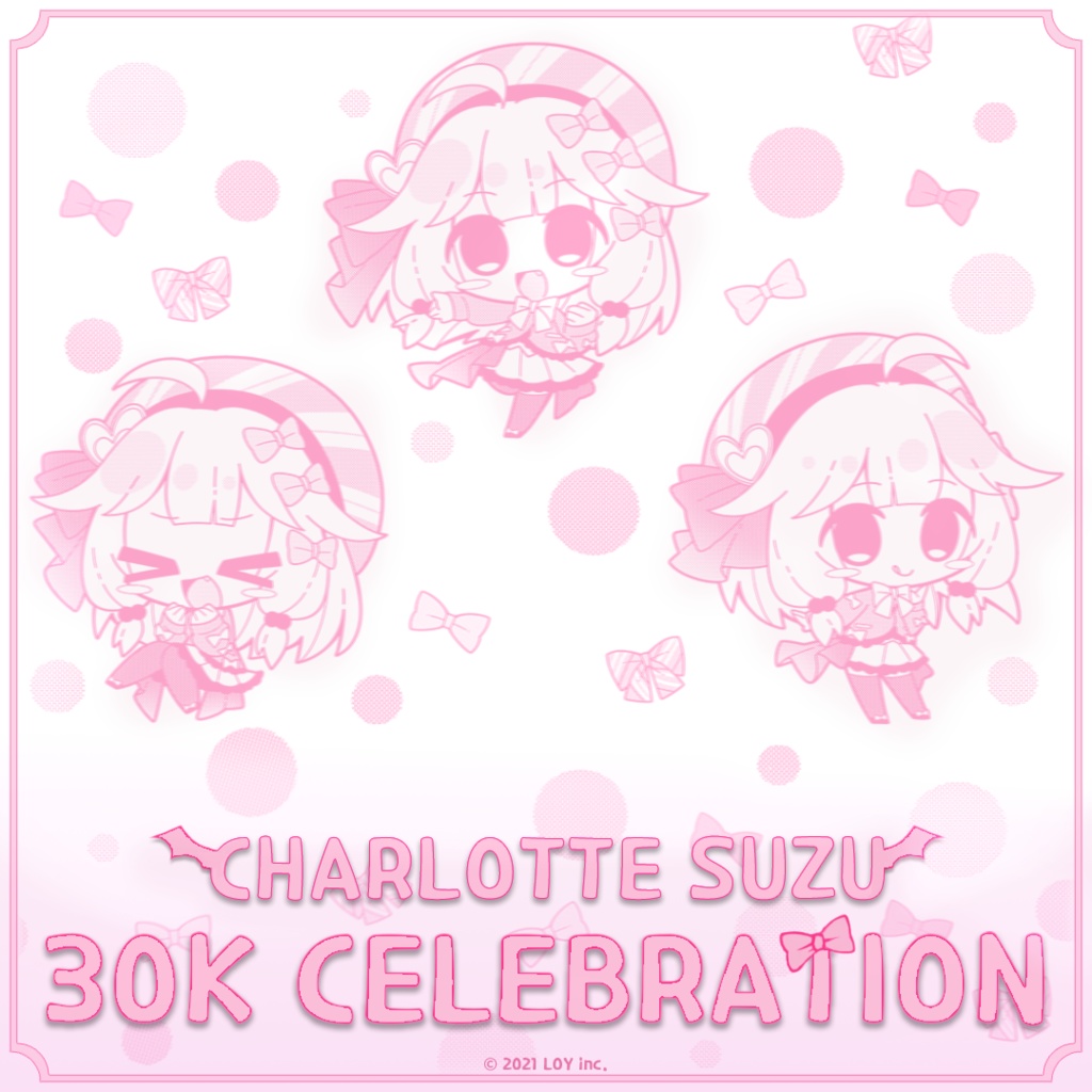 Charlotte Suzu 30K Celebration 🩸 シャーロット・スズ3万人記念