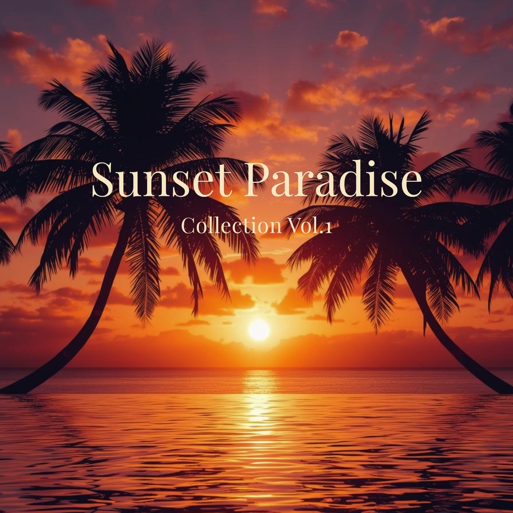 Sunset Paradise Collection Vol.1