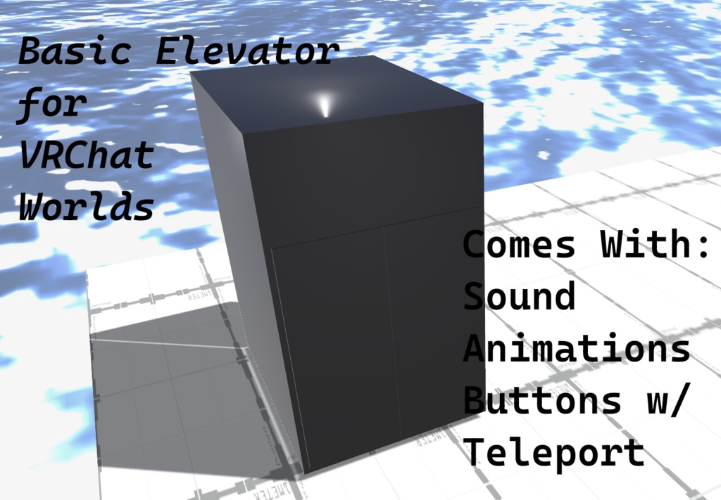 Basic Elevator for VRChat w/ Animations, Sound, Teleport Buttons