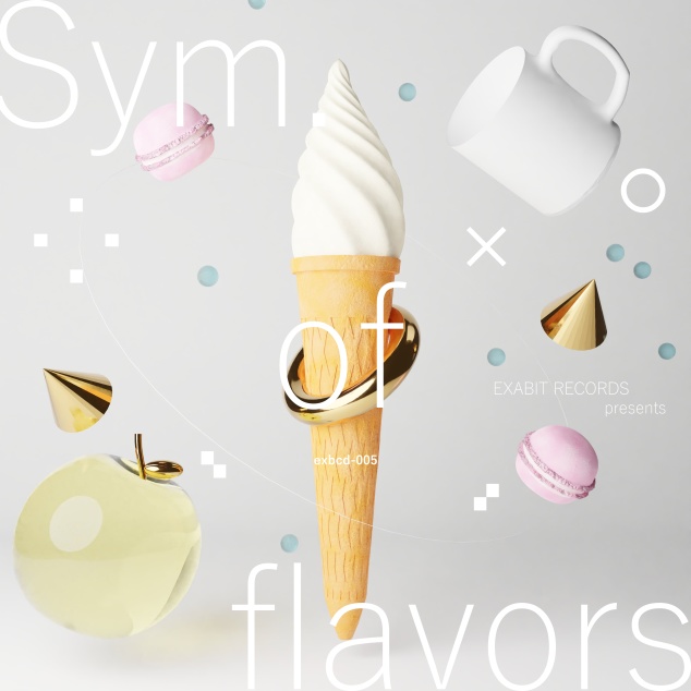 [EXBCD-005]Sym. of flavors（物理CD-R版 / MP3-DL版）