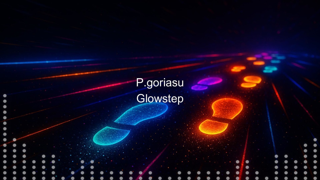 Glowstep