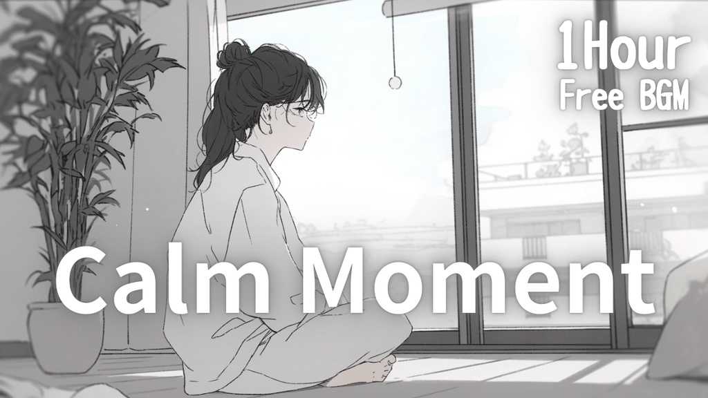 【フリーBGM】Calm Moment🎧️ かわいい/チル/まったり/pop【作業・配信・勉強用BGM】