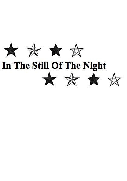 In The Still Of The Night