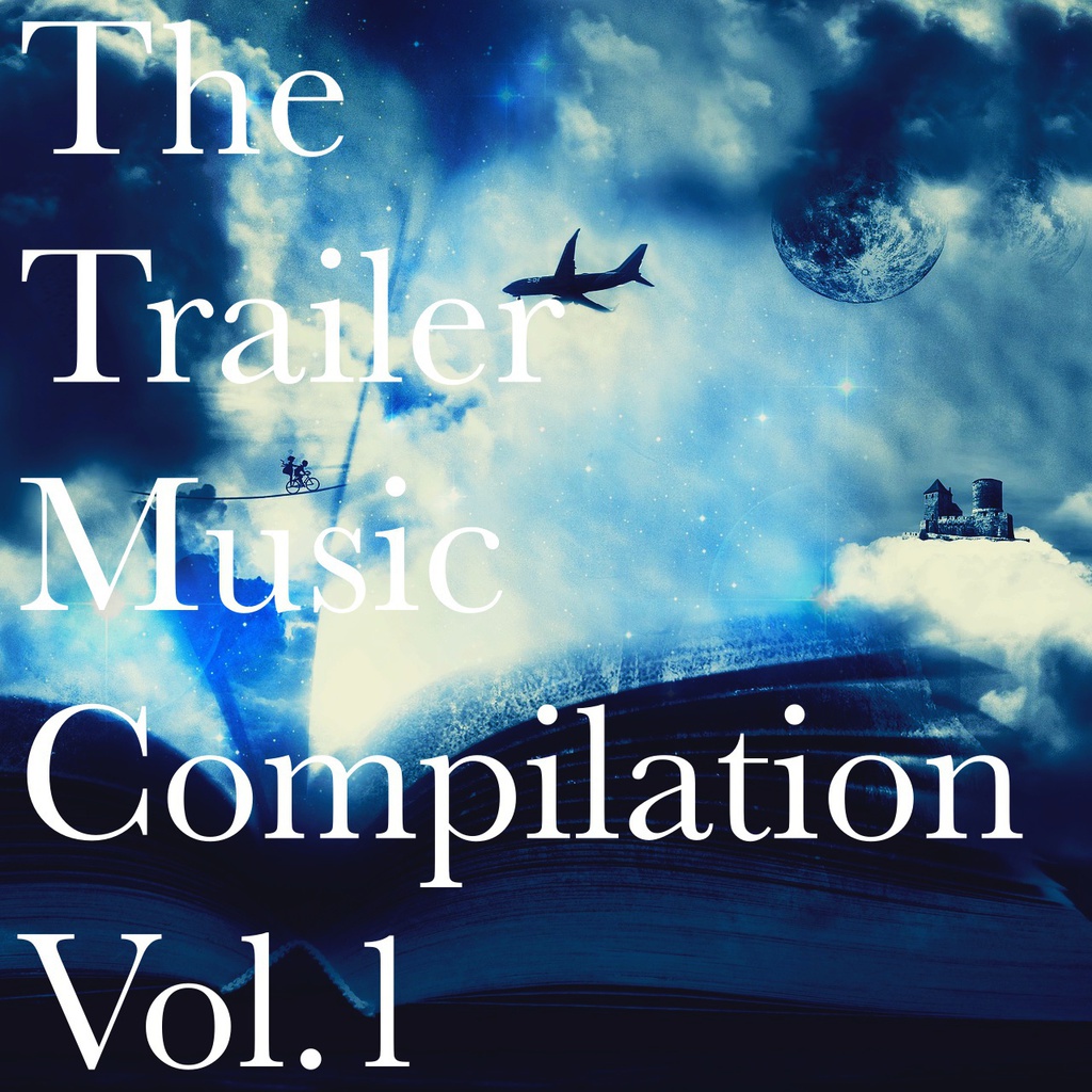 The Trailer Music Compilation Vol.1