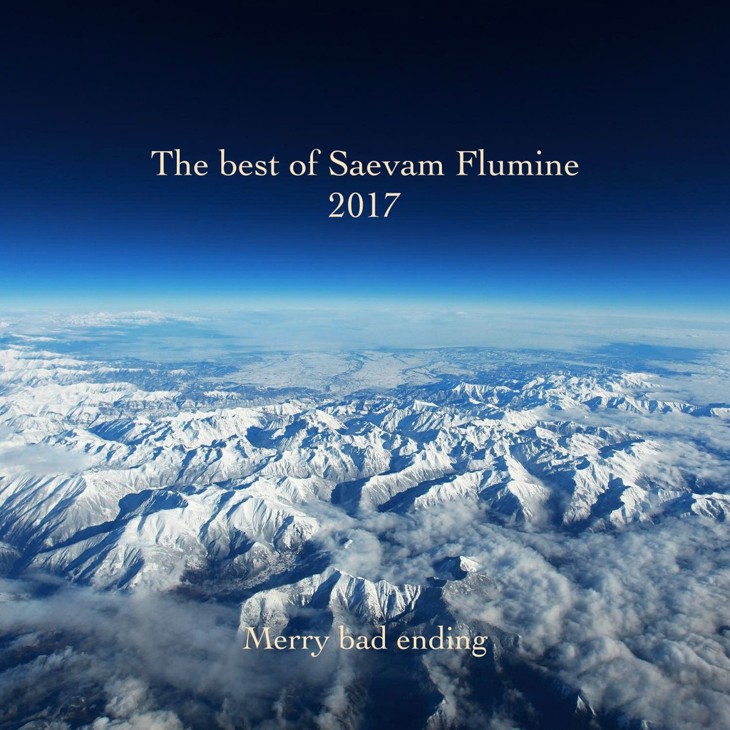 The Best of Saevam flumine 2017