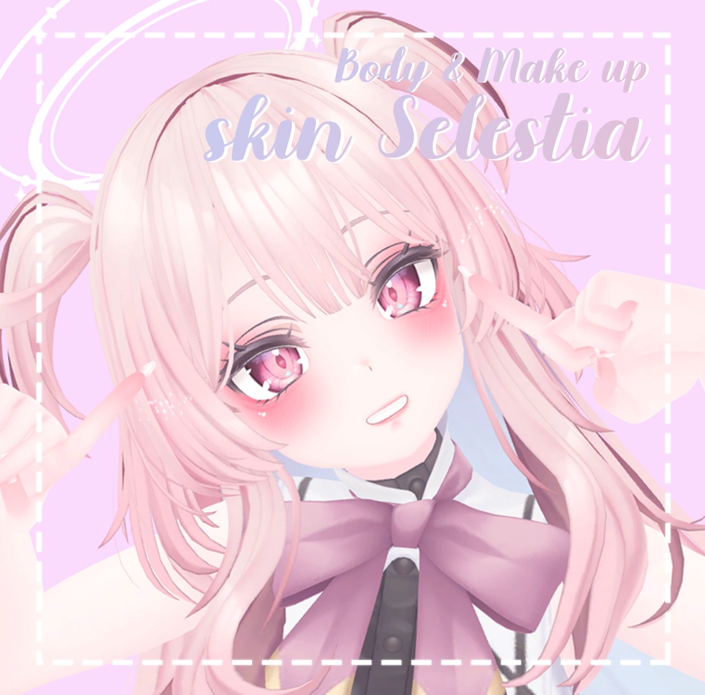 Body & Make up skin Selestia | セレスティア