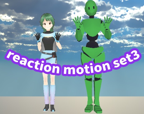 【VRM Animation】reaction motion set3