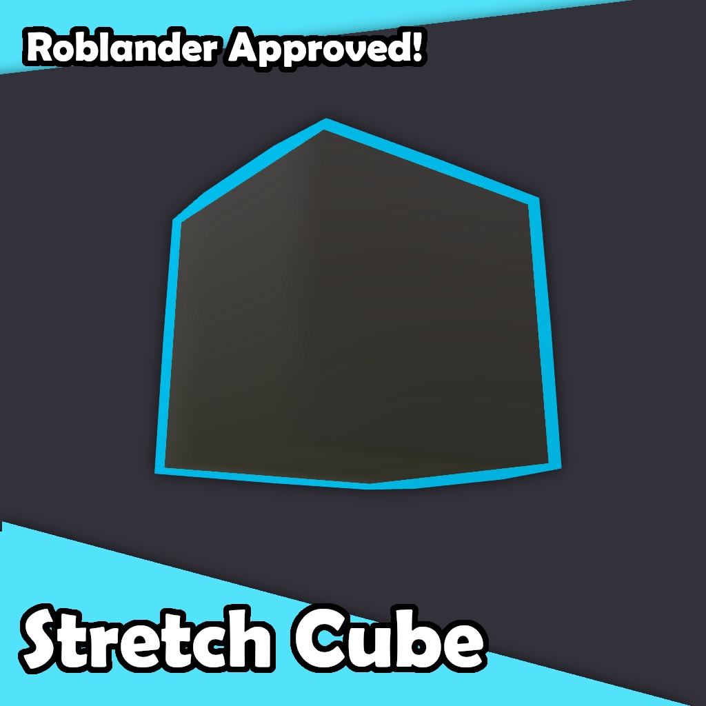 Stretch Cube [PC Prop]