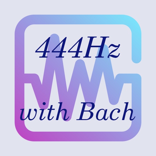 F444Hz sound + Bach (周波数444Hz音+バッハ)