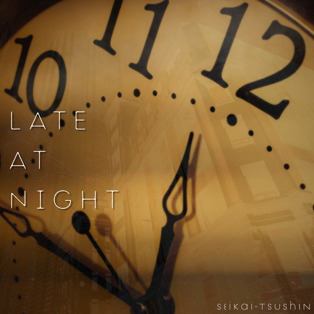 チル・日常BGM集「Late at Night」