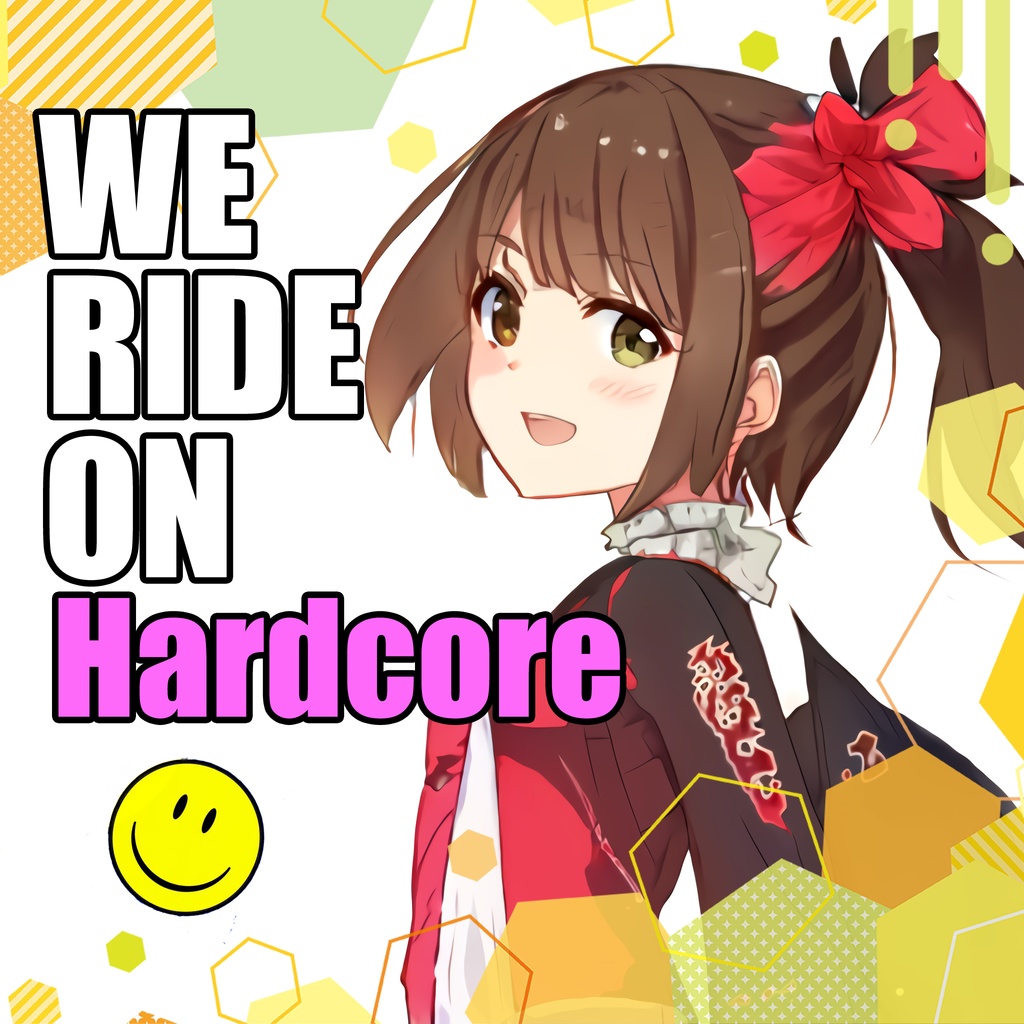 WE RIDE ON Hardcore (残り6枚)