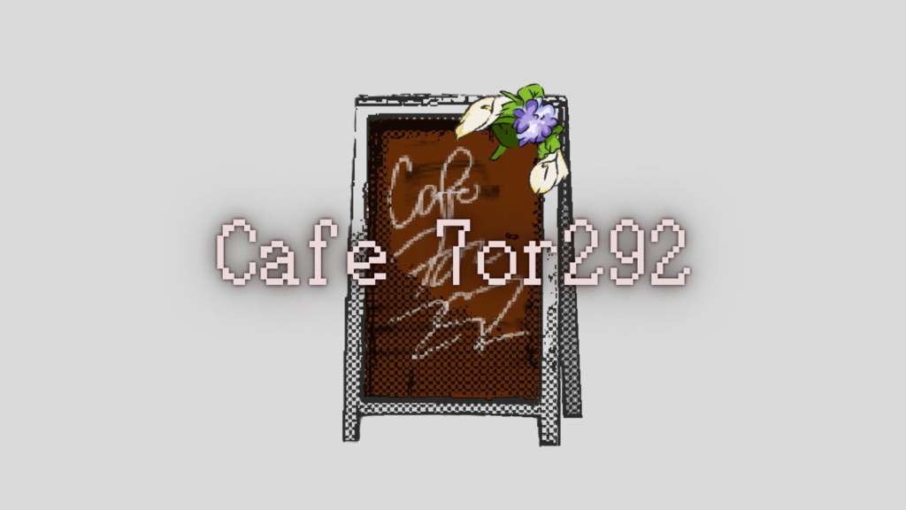 【CoC6版】Cafe 7or292