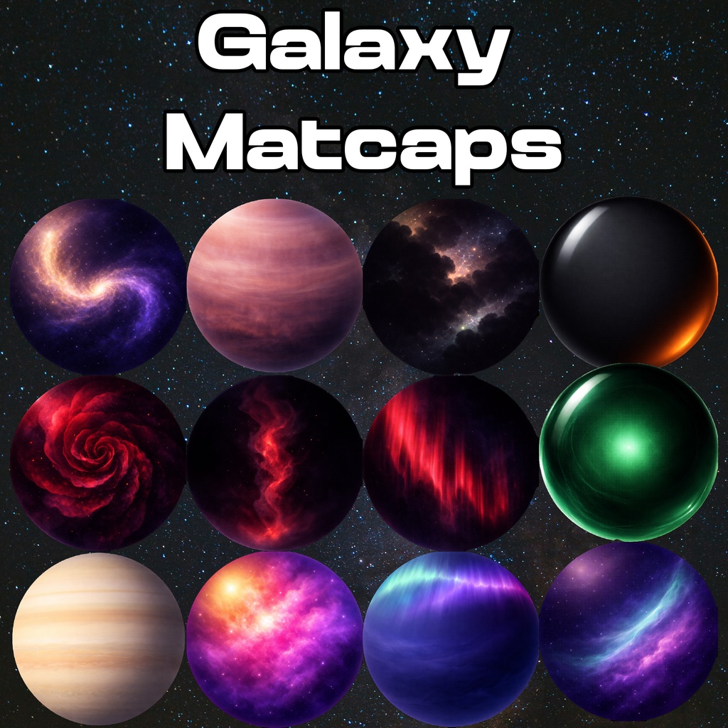 [無料] Galaxy Matcap Pack ⭐ 商用利用可 ❤️ VRChat/Unity ⭐ Pixel Place
