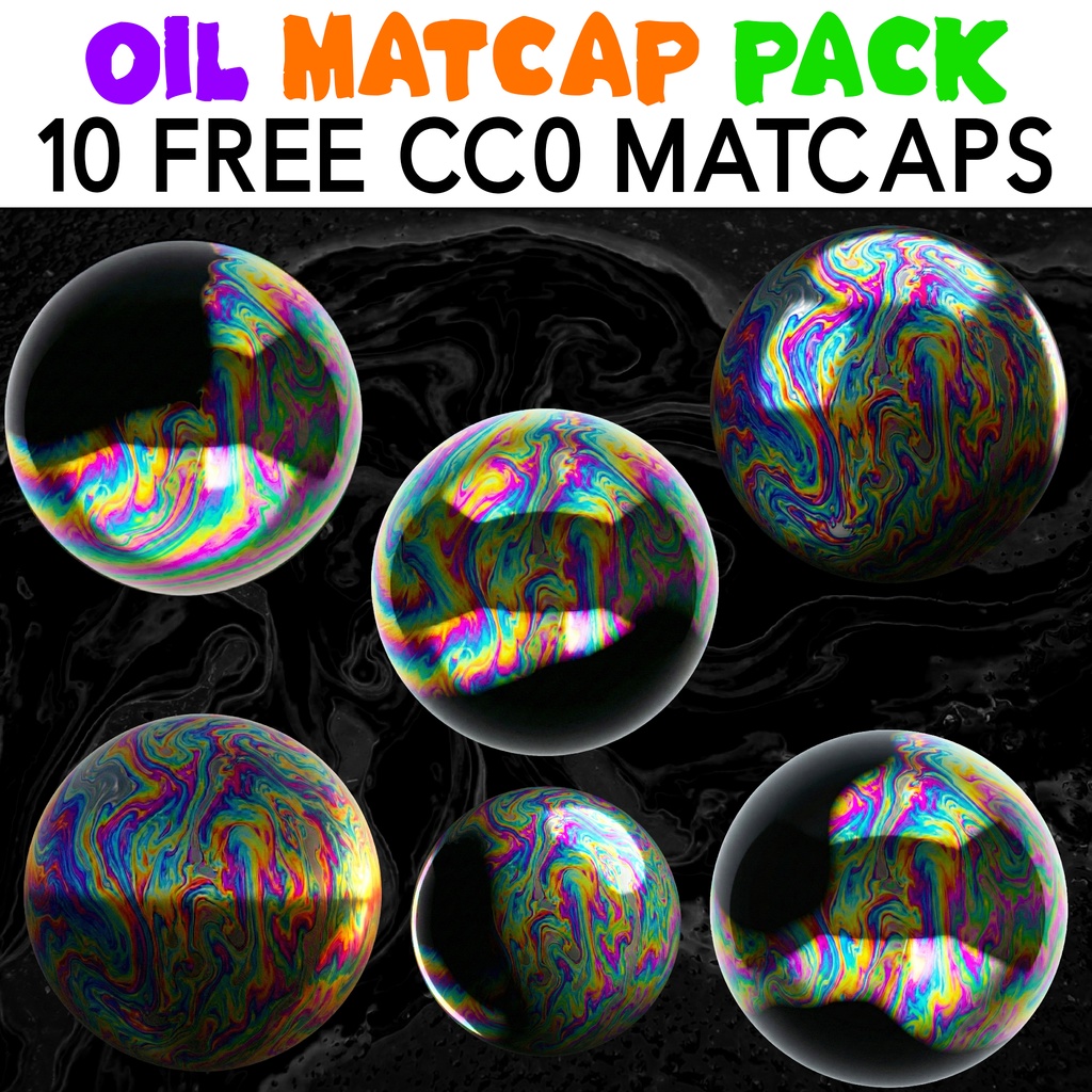[無料] 10 Oil Matcaps 🖤 CC0 商用利用可 🖤 Pixel Place 🖤