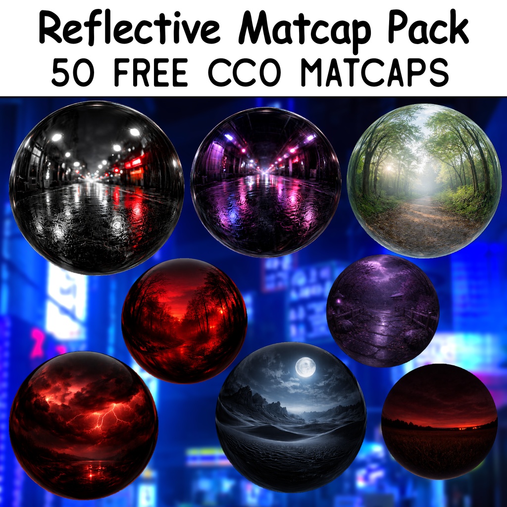 [無料] 50 Reflective Matcaps 💗 CC0 商用利用可 💗 Pixel Place 💗