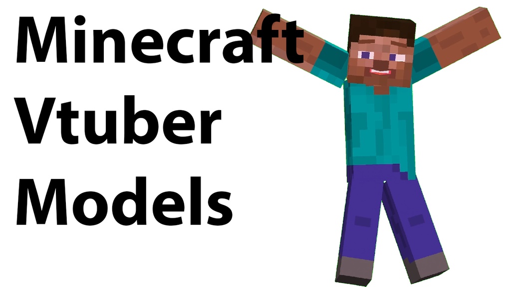 Blocky Vtuber Models! Minecraft Skin Compatible