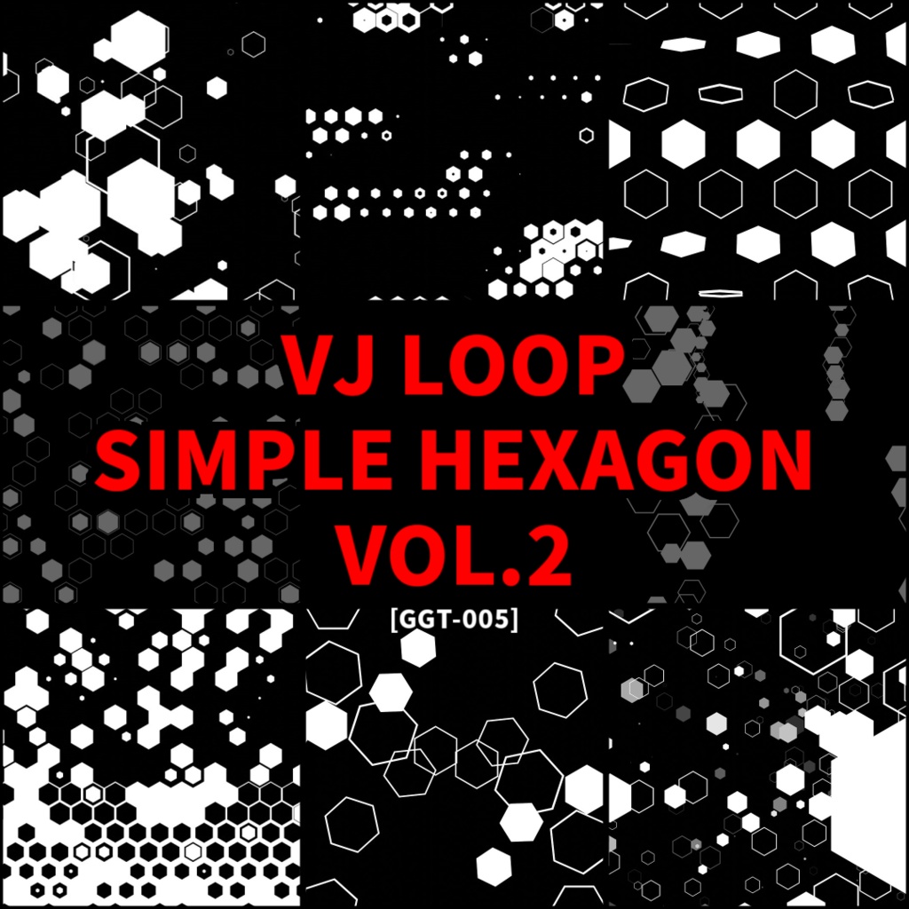 [VJ素材] VJ LOOP SIMPLE HEXAGON VOL.2 [GGT-005]