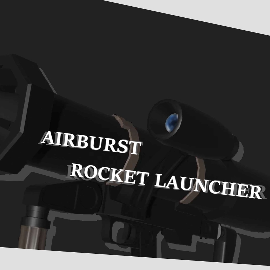 【VRC想定】エアバーストロケットランチャー