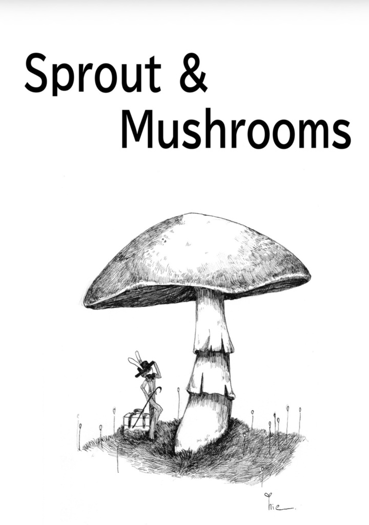 【ペン画・画集】Sprout & Mushrooms【ZINE・PDF】
