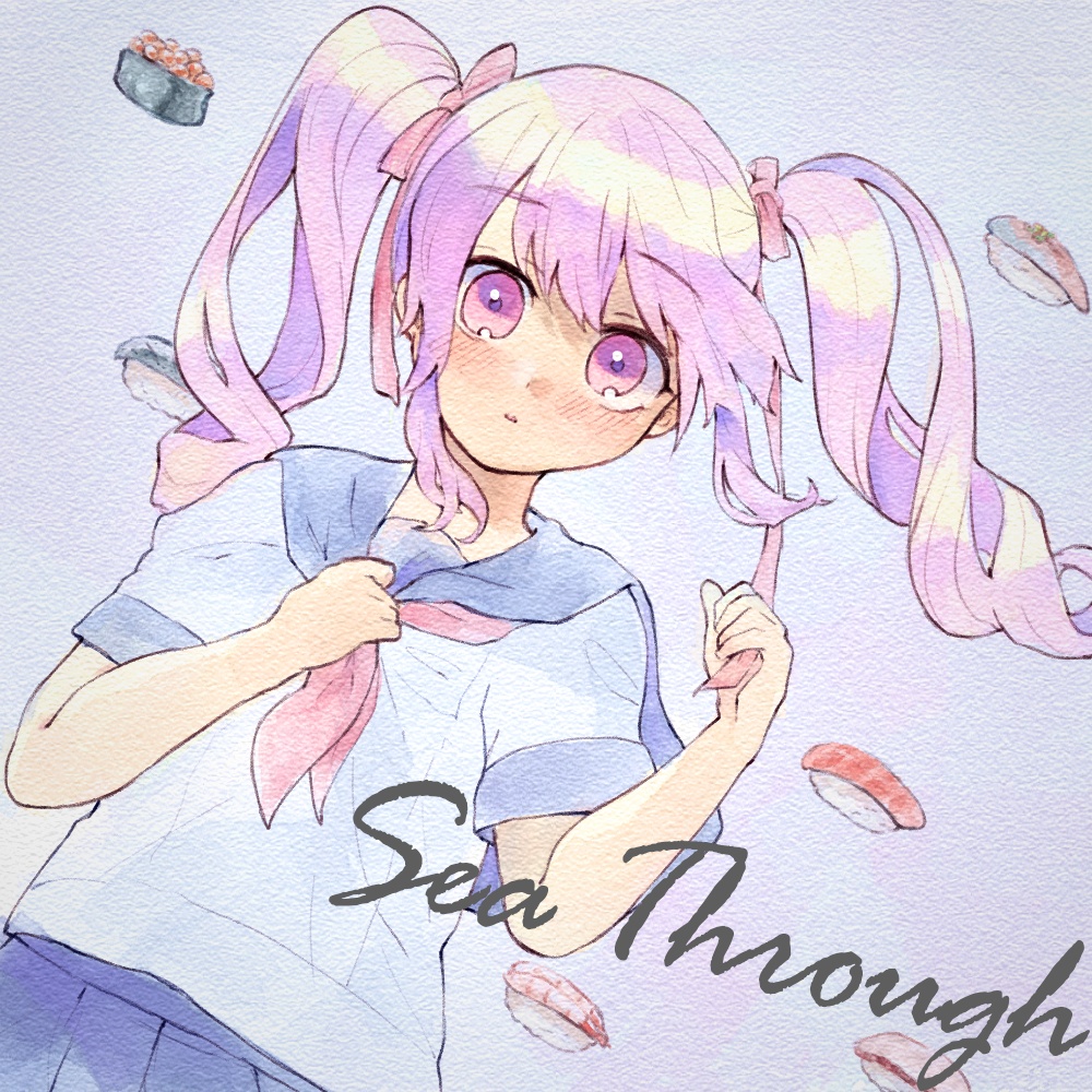【DL】Sea Through【アニメ『ばんぷろ なつフェス！』劇中歌 甘城いちごCS】