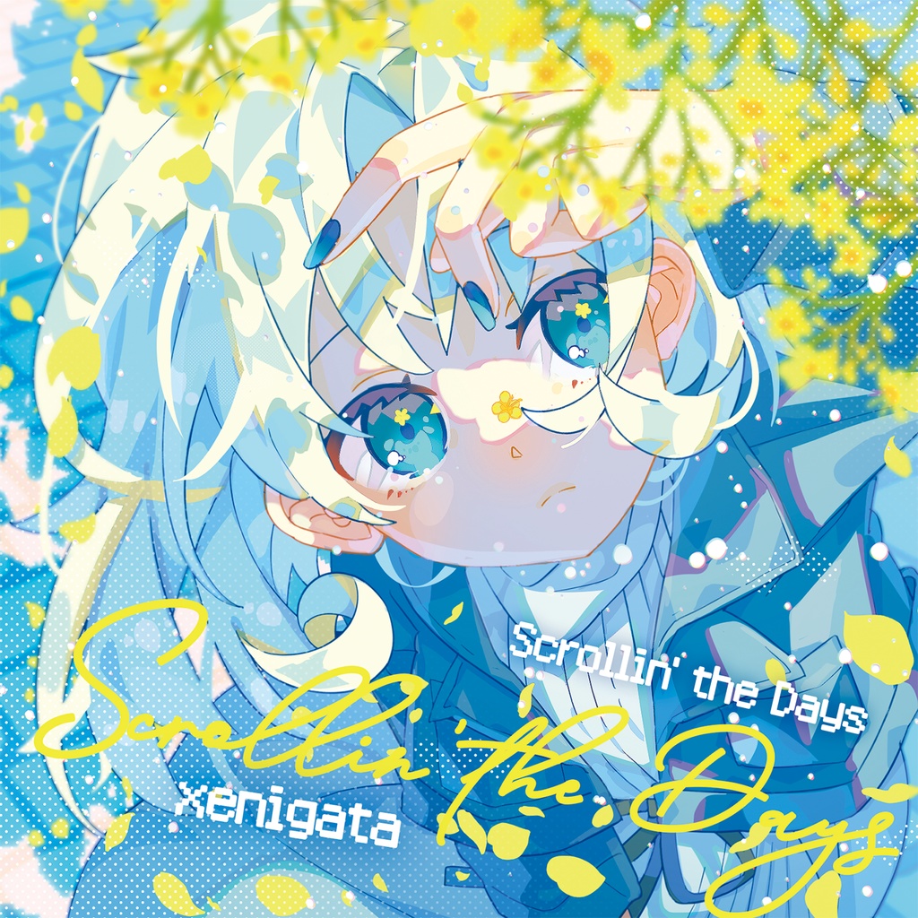 Scrollin' the Days / xenigata