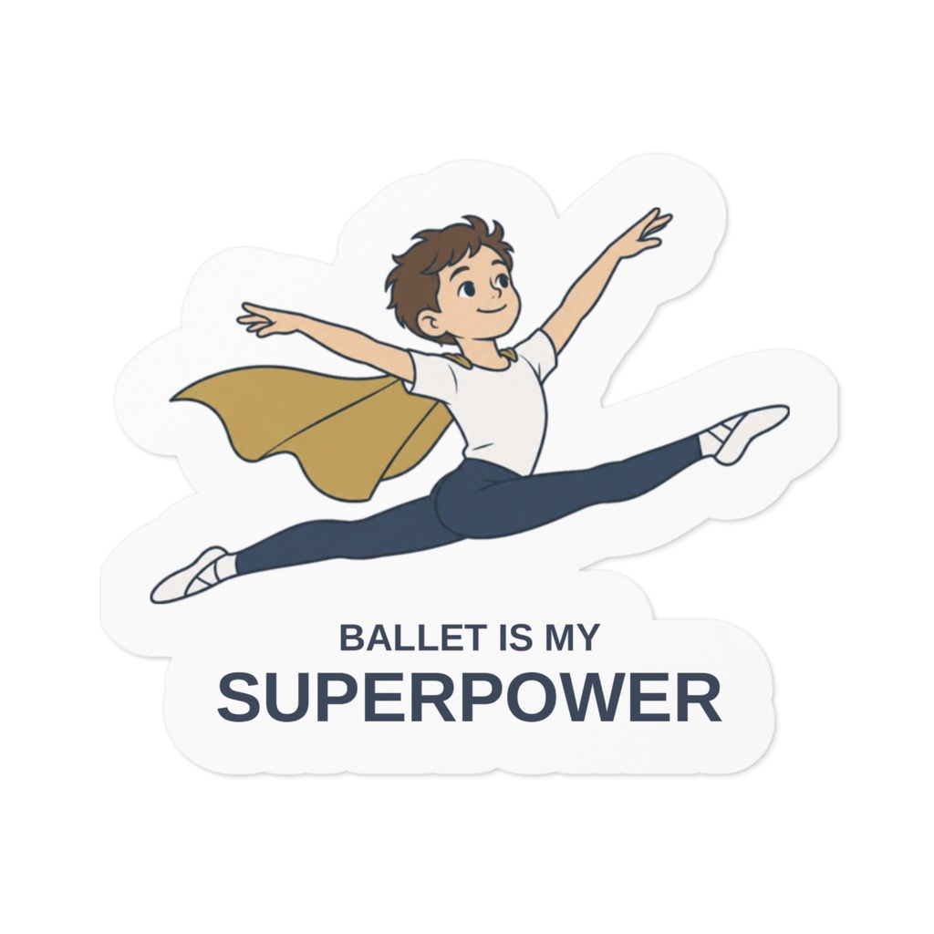 BALLET IS MY SUPERPOWER｜バレエはぼくの超能力 男の子のステッカー（10cm）