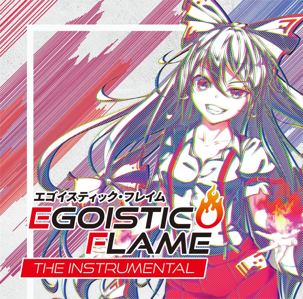 【ENS-0069】Egoistic Flame the Instrumental