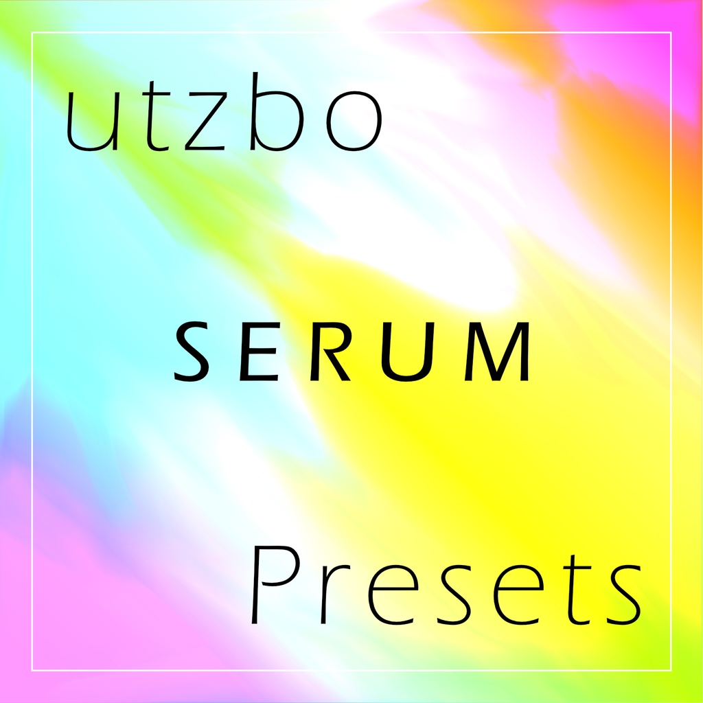 utzbo SERUM Presets
