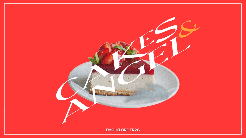 エモクロアTRPG「Cakes and Angel」