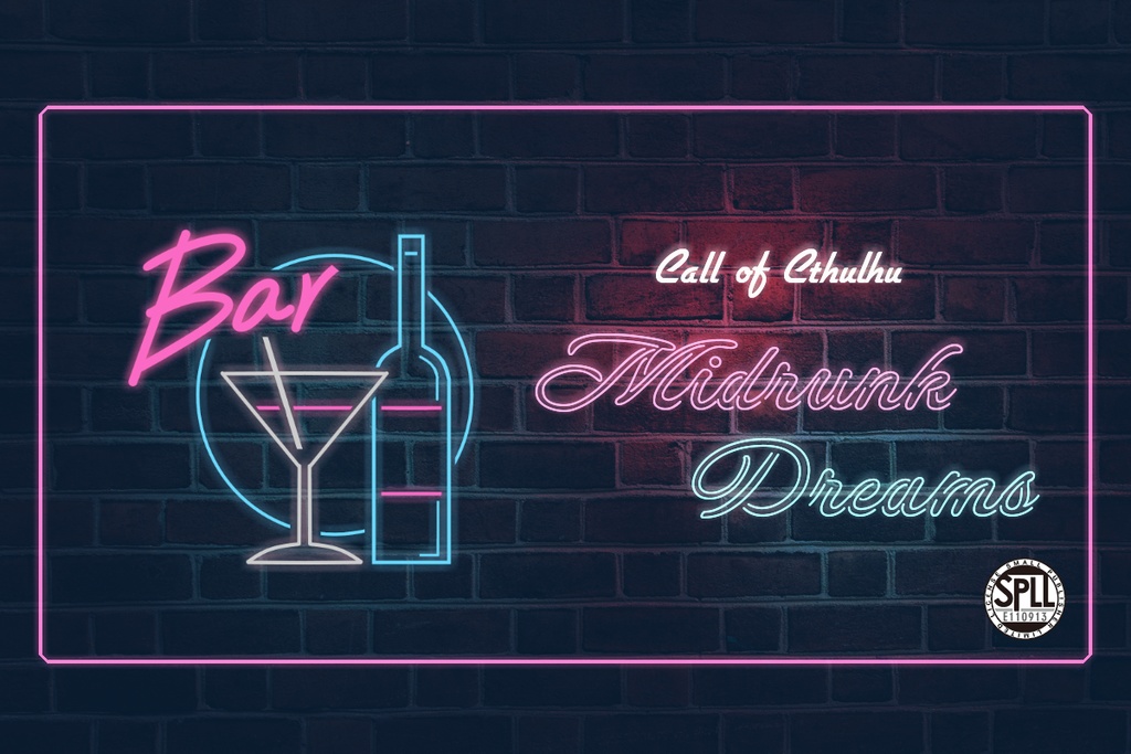 CoCシナリオ｢午前2時の酔夢｣【SPLL:E110913】