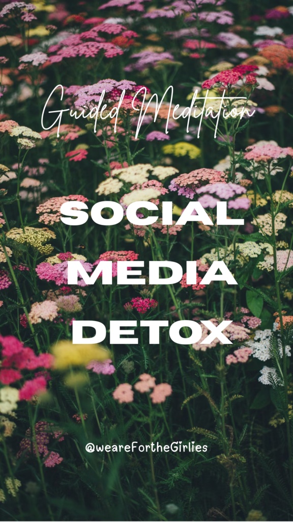 Guided Meditation for Social Media Detox