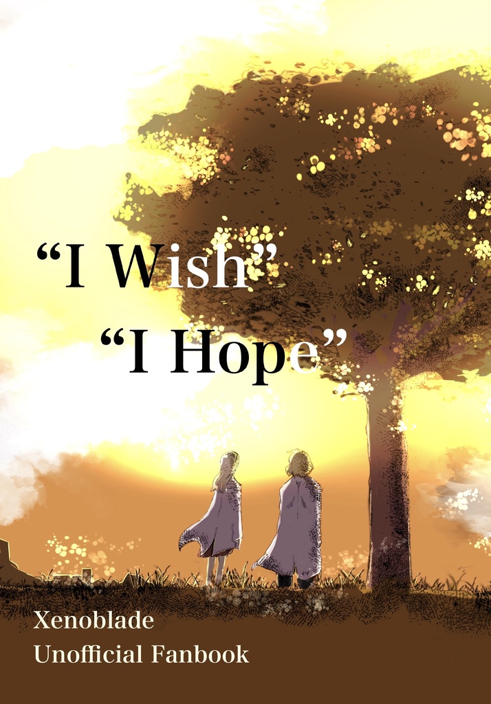 “I Wish” “I Hope”