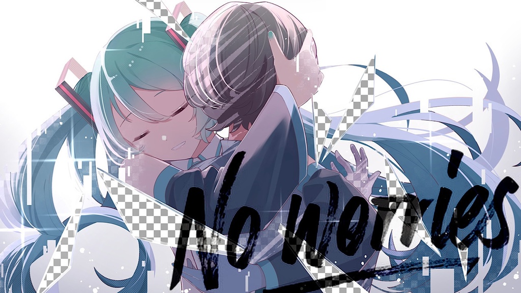 【本家MV素材】No worries