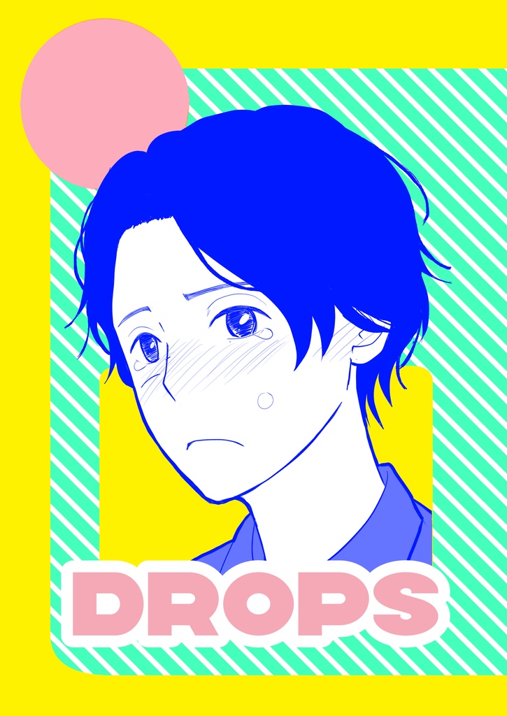 DROPS