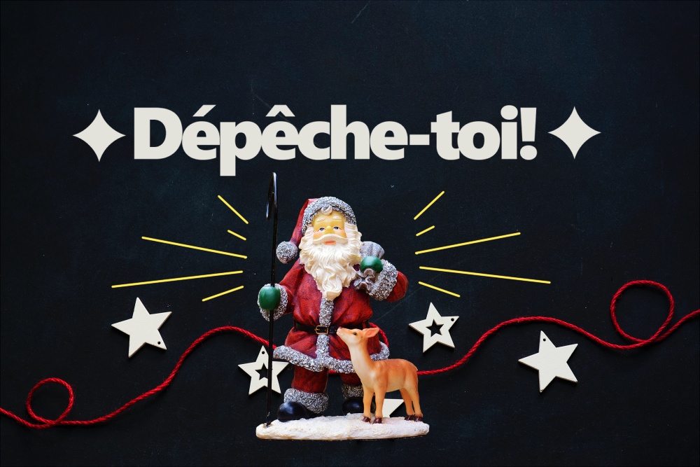Dépêche-toi