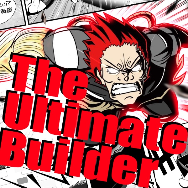 The Ultimate Builder