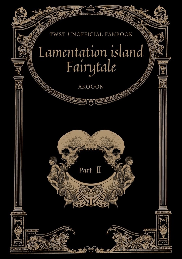 lamentation island fairytale  Part2