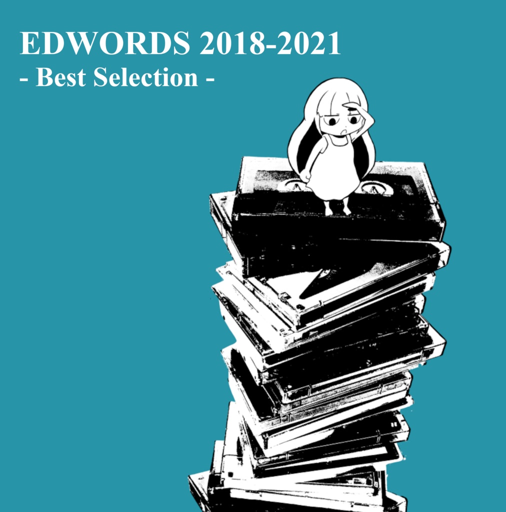 EDWORDS 2018-2021 - Best Selection -