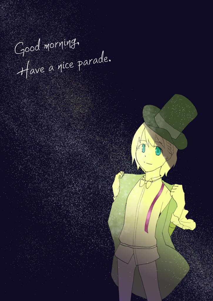 Good morning,Have a nice parade.