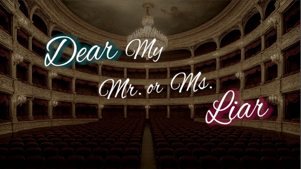 【クトゥルフ神話TRPGシナリオ】Dear My Mr. or Ms. Liar【CoC6th】