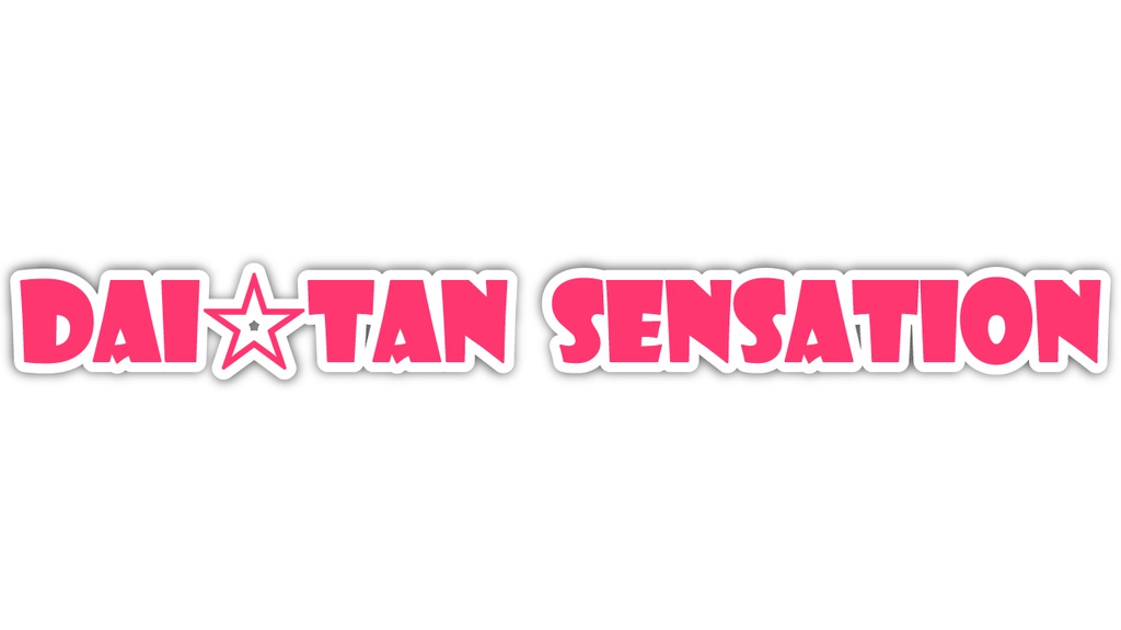 【英語版歌素材】DAI*TAN SENSATION