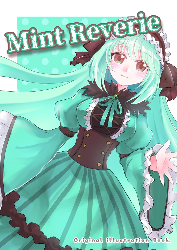【創作】Mint Reverie