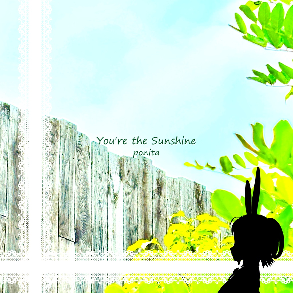 【Free/無料】You're the Sunshine
