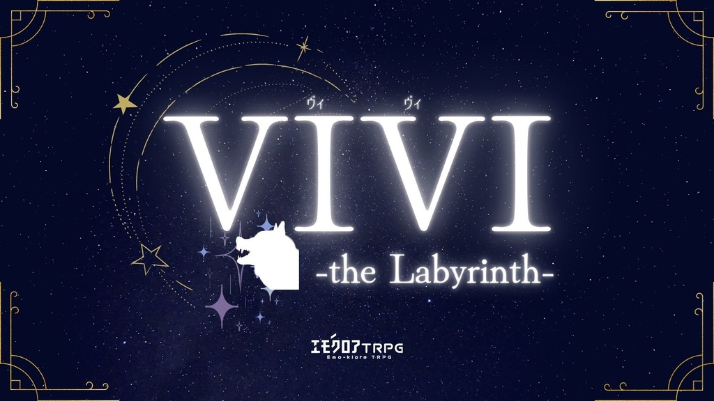 VIVI ‐the Labyrinth‐