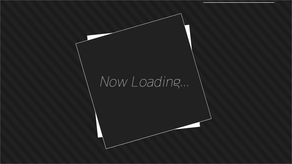 動く待機画面【Now Loading】
