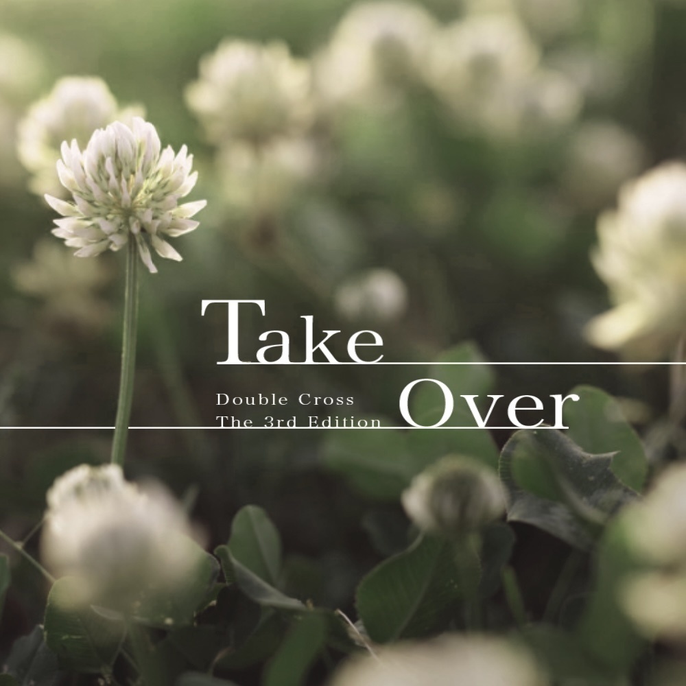 DX3rd『 Take Over 』