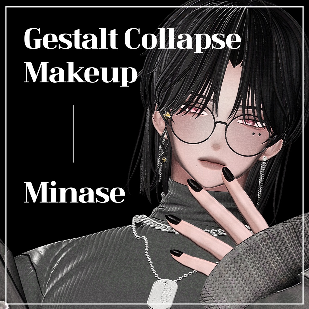 Gestalt Collapse Makeup for Minase ( 水瀬 )