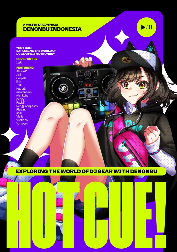 [英語/ENG] HOT CUE! - Exploring the World of DJ Gears with Denonbu (DL版/Digital)